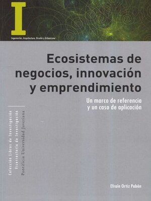 cover image of Ecosistemas de negocios, innovación y emprendimiento